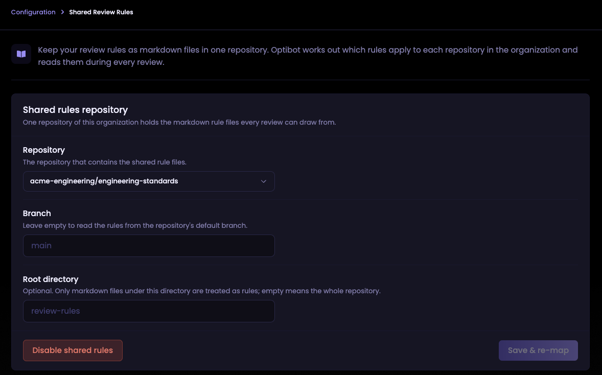 The Shared Review Rules page in Optibot's dashboard, with a Shared rules repository card holding a Repository dropdown set to acme-engineering/engineering-standards, an optional Branch field, an optional Root directory field, and Disable shared rules and Save and re-map buttons.